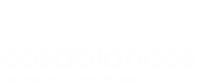 Logo for Casablancas: The Man Who Loved Women