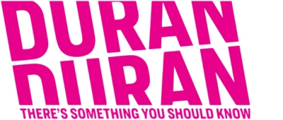 Logo for Duran Duran: There's Something You Should Know