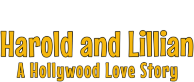 Logo for Harold and Lillian: A Hollywood Love Story