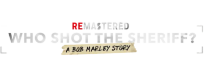 Logo for ReMastered: Who Shot the Sheriff