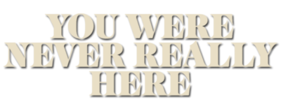 Logo for You Were Never Really Here