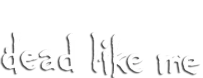 Logo for Dead Like Me