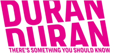 Logo for Duran Duran: There's Something You Should Know