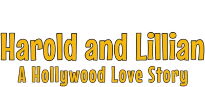 Logo for Harold and Lillian: A Hollywood Love Story