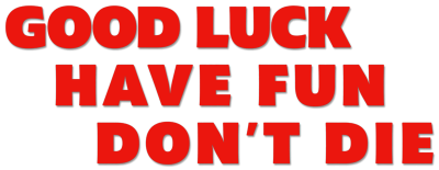 Logo for Good Luck, Have Fun, Don't Die
