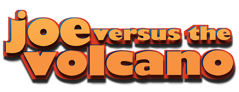 Logo for Joe Versus the Volcano