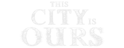 Logo for This City Is Ours