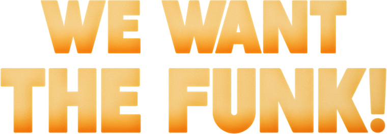 Logo for We Want the Funk!