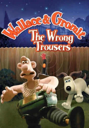 Poster for Wallace and Gromit: The Wrong Trousers
