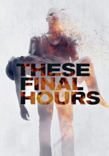 Poster for These Final Hours