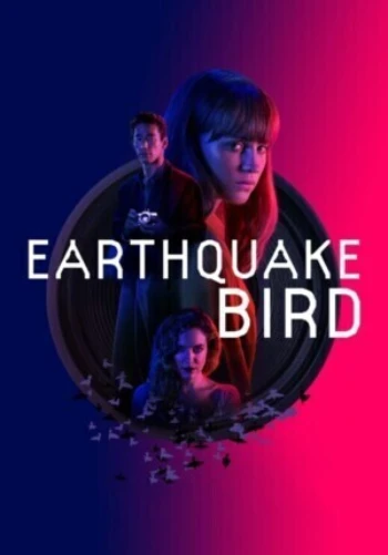 Poster for Earthquake Bird