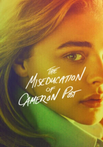Poster for The Miseducation of Cameron Post