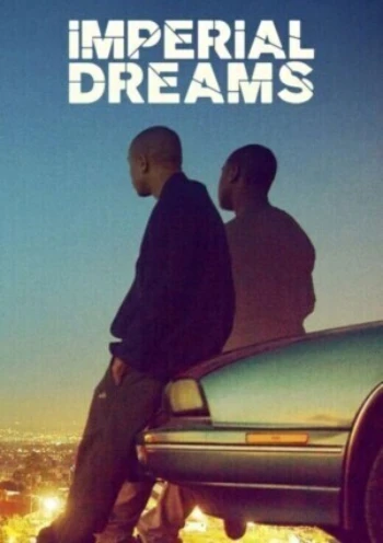Poster for Imperial Dreams