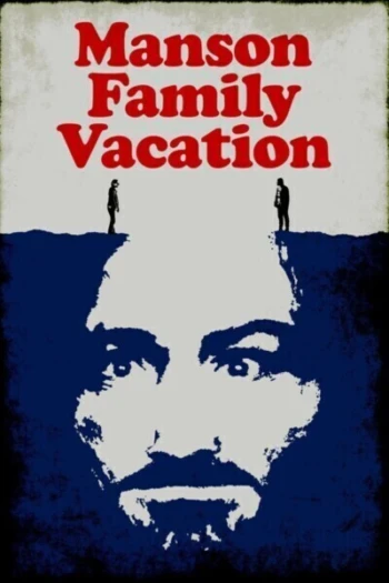 Poster for Manson Family Vacation