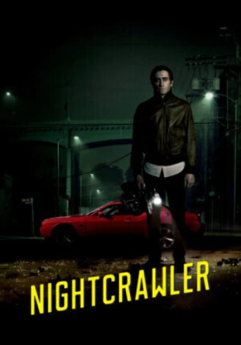 Poster for Nightcrawler