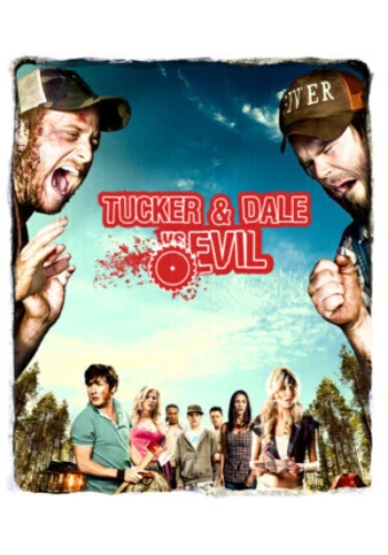 Poster for Tucker and Dale vs. Evil
