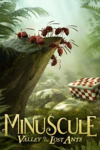 Poster for Minuscule: Valley of the Lost Ants