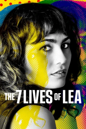 Poster for The 7 Lives Of Lea