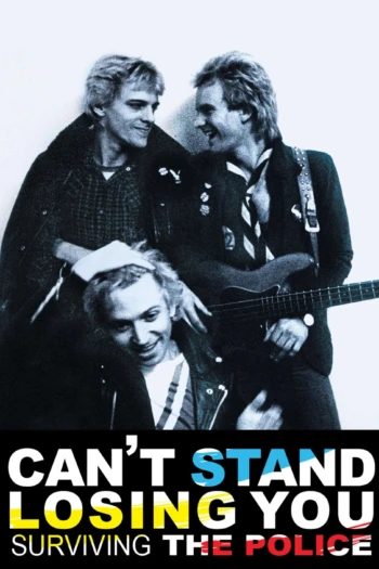 Poster for Can’t Stand Losing You