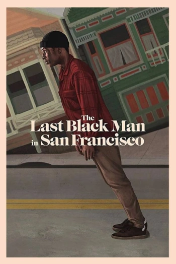 Poster for The Last Black Man in San Francisco