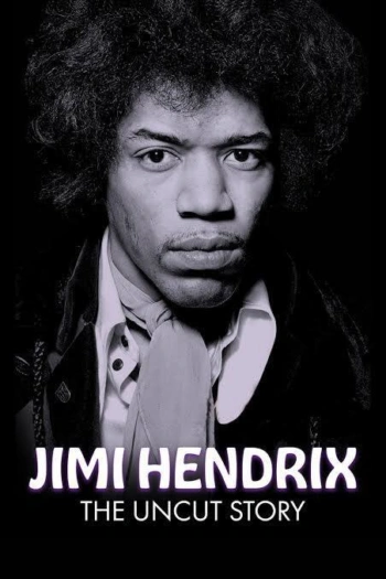 Poster for Jimi Hendrix: The Uncut Story