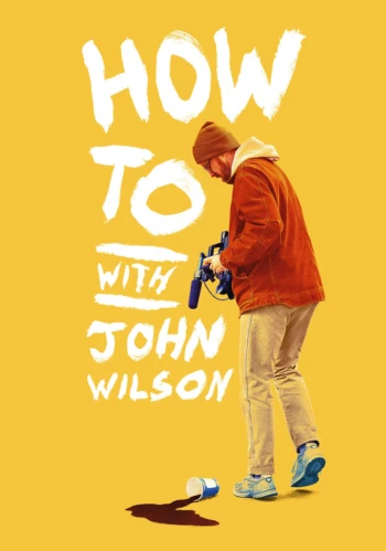 Poster for How To with John Wilson