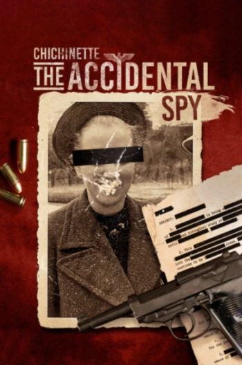 Poster for Chichinette - The Accidental Spy