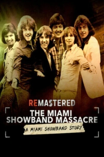 Poster for ReMastered: The Miami Showband Massacre