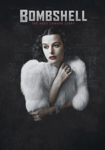 Poster for Bombshell: The Hedy Lamarr Story