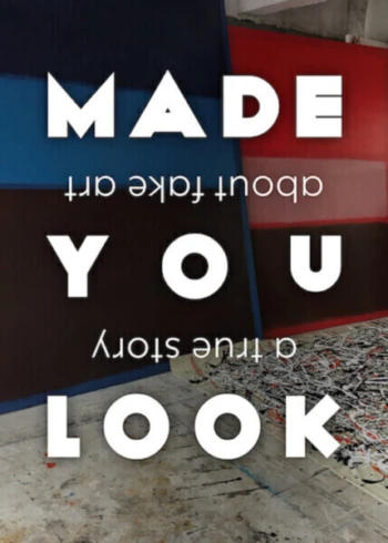 Poster for Made You Look: A True Story About Fake Art