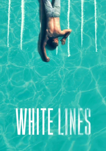 Poster for White Lines