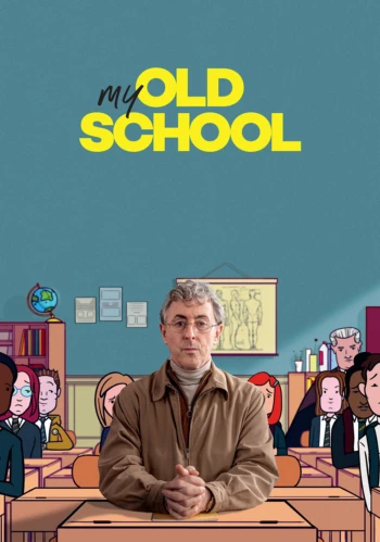 Poster for My Old School