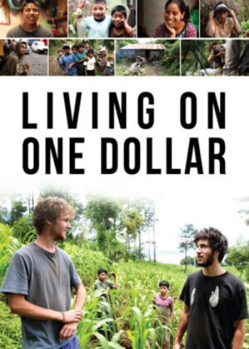 Poster for Living on One Dollar