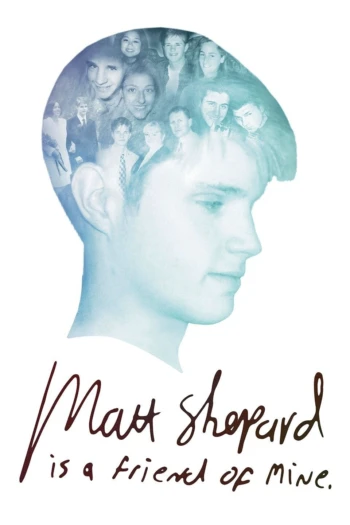 Poster for Matt Shepard Is a Friend of Mine