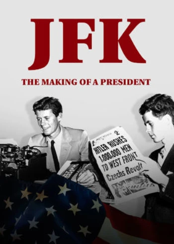 Poster for JFK: The Making of a President