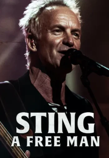 Poster for Sting: A Free Man