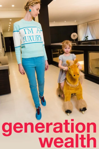 Poster for Generation Wealth