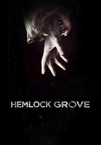 Poster for Hemlock Grove