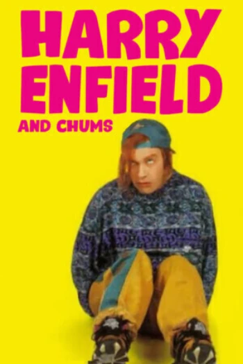 Poster for Harry Enfield and Chums