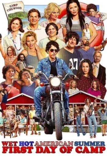 Poster for Wet Hot American Summer: First Day of Camp